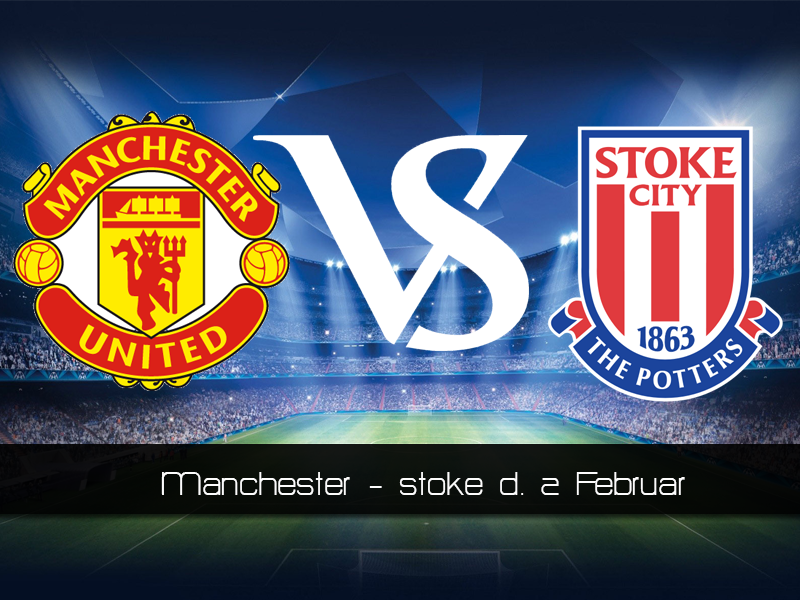 Manchester United - Stoke City